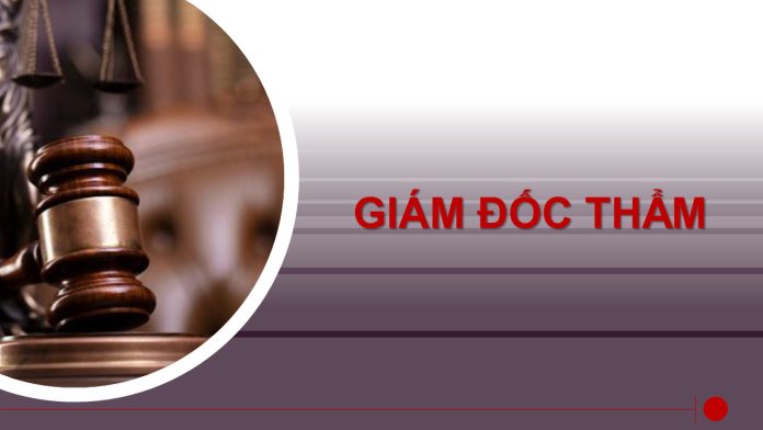 thu tuc giam doc tham