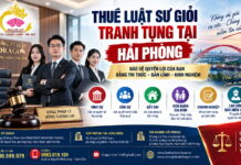 Lựa chọn luật sư giỏi tranh tụng tại Hải Phòng